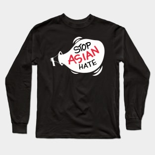 Stop Asian Hate Long Sleeve T-Shirt